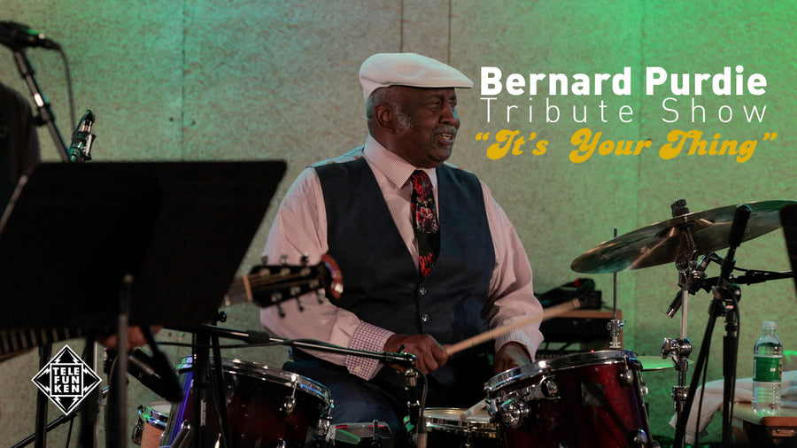 Bernard Purdie & Friends “It’s Your Thing” TELEFUNKEN’s Live From The Lab